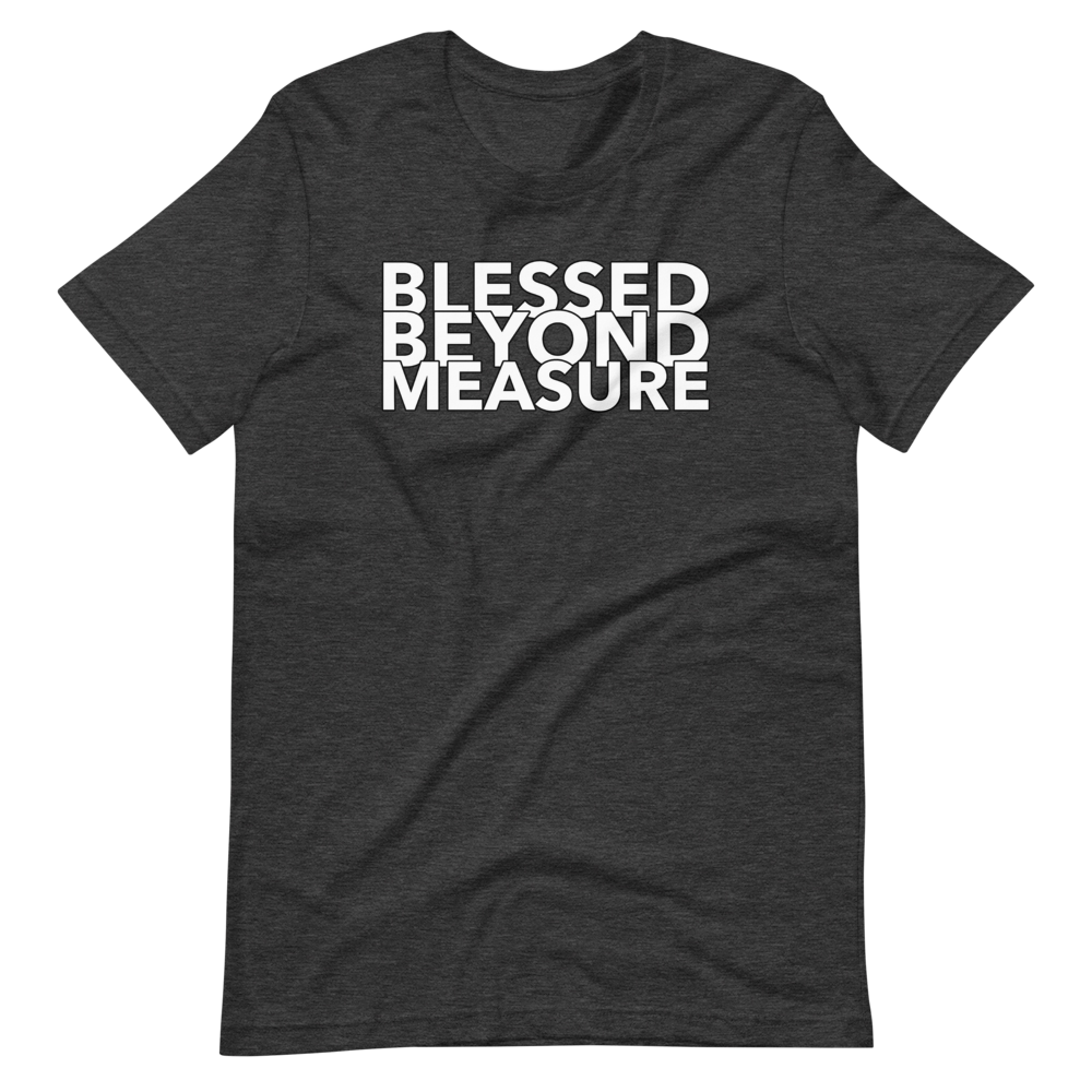 BEYOND measure Short-Sleeve Unisex T-Shirt