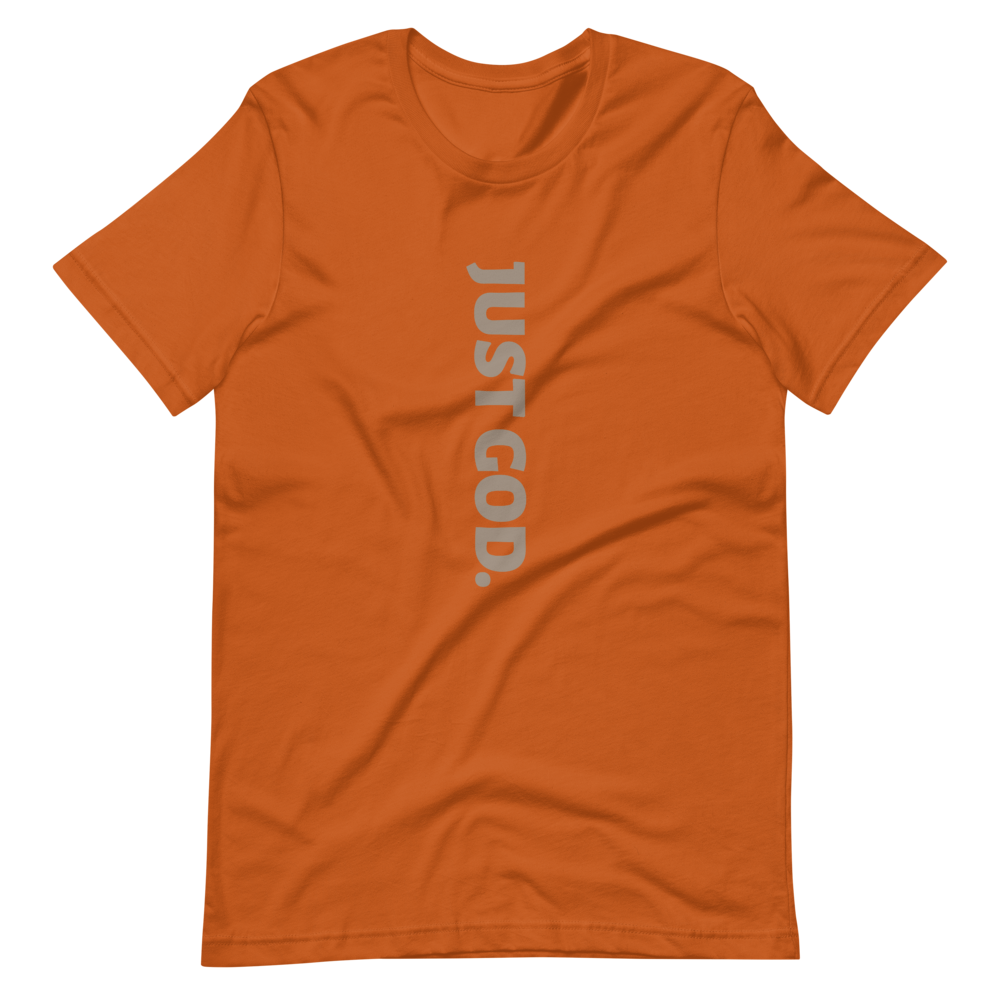 Just God Short-Sleeve Unisex T-Shirt